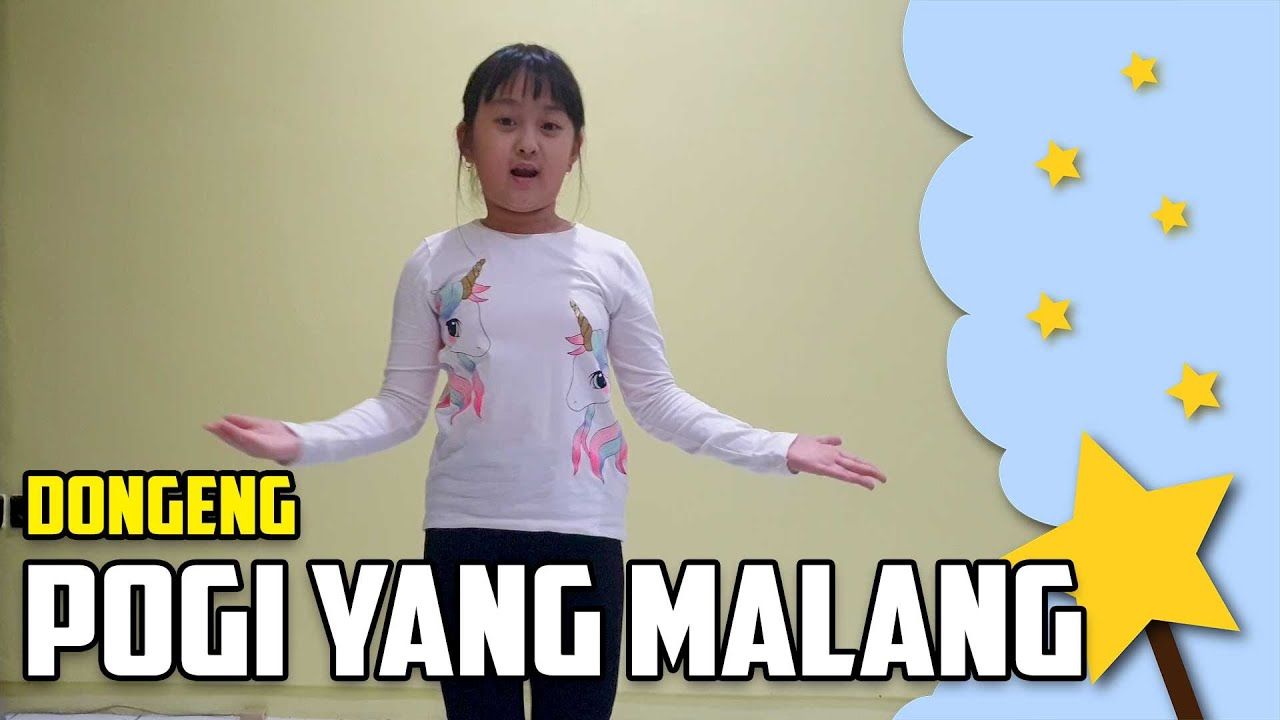 Dongeng Anak Indonesia, Pogi yang Malang MendongenguntukCerdas