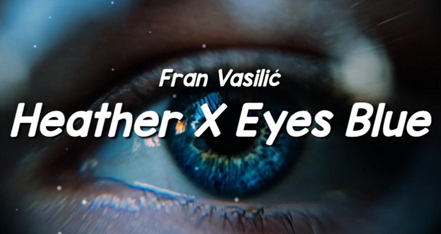 Lirik Arti Lagu Heather X Eyes Blue Fran Vasilic Eyes Blue Or Brown Sonora Id