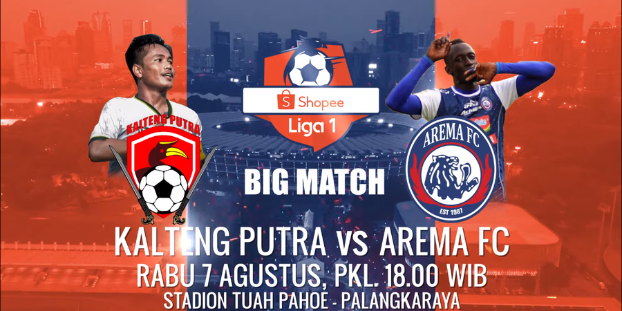 Link Live Streaming Liga 1 2019 Antara Kalteng Putra dan Arema FC