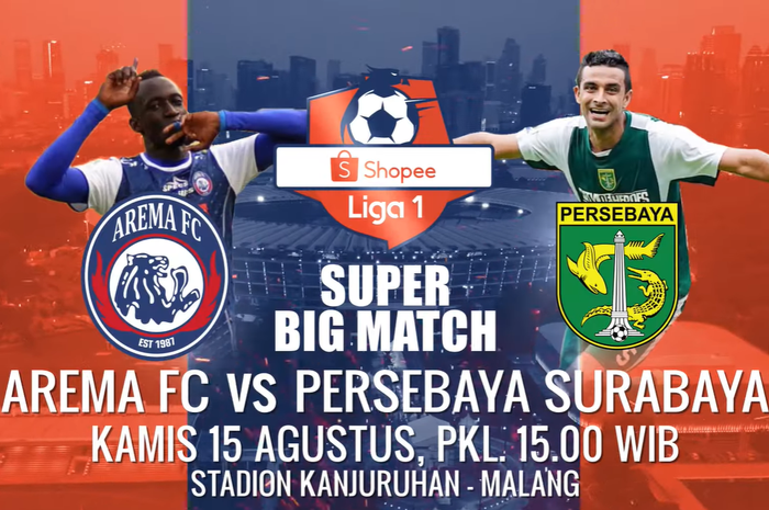 Pertandingan 'Derbi Jawa Timur' antara Arema FC dan Persebaya Surabaya akan digelar di Stadion Kanjuruhan, Kabupaten Malang pada Kamis (15/8/2019), kick-off pukul 15.30 WIB.
