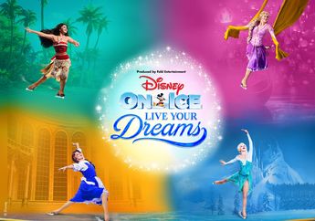 Saksikan Petualangan Seru Tokoh-tokoh Disney Secara Langsung Melalui Disney on Ice Presents: Live your Dreams! Moms Sudah Punya Tiket?