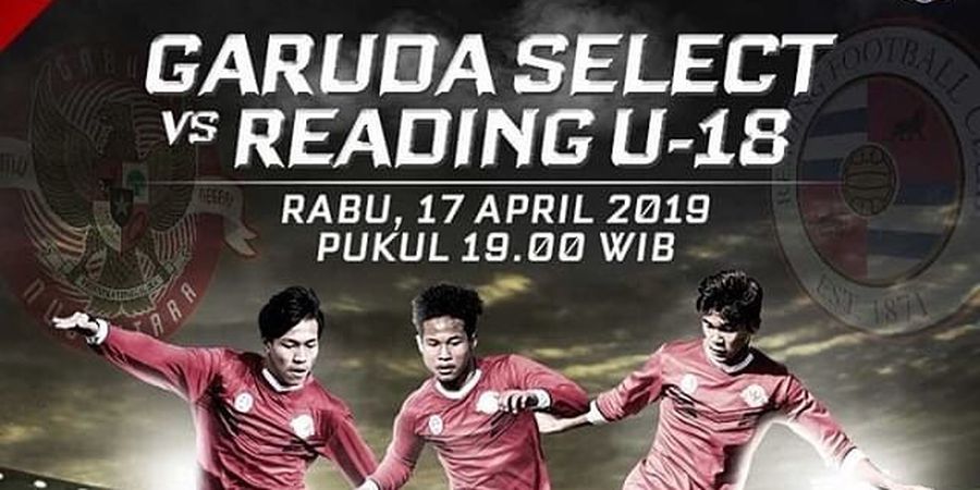 Link Live Streaming Garuda Select Vs Reading U-18 Malam Ini  