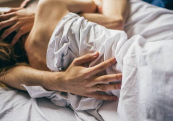 3 Trik Mendapatkan Kenikmatan yang Lebih Dahsyat dan Tak Terlupakan Saat Bercinta, Coba Buktikan Malam Ini Juga!