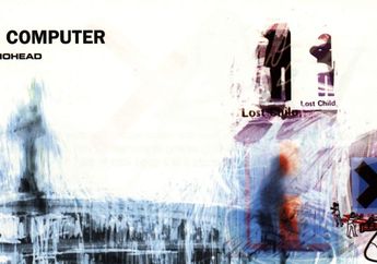 Dikenal Sebagai Album Legendaris Radiohead, Ini 5 Fakta Menarik Tentang 'OK Computer'!