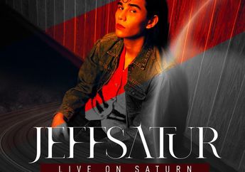 Konser Jeff Satur di Jakarta 2023: Informasi Lengkap Lokasi, Jadwal, Harga Tiket, dan Fan Benefit