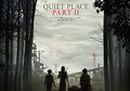 Trailer Film A Quiet Place Part II: Serangan Monster Pemburu Suara Belum Berakhir