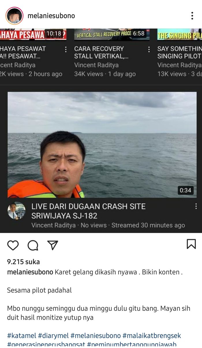 Instagram @melaniesubono
Melanie Subono kritik keras Vincent Raditya yang buat konten di lokasi dugaan jatuhnya pesawat Sriwijaya Air SJ 182.