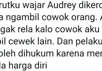 Belajar dari Kasus Audrey, Tidak Ada Kata "Wajar" untuk Bully dan Kekerasan. Setuju?
