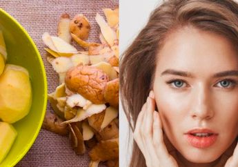 Segampang Ini Dapatkan Kulit Wajah Kencang Bak ABG, Modalnya Cuma Pakai Kulit Kentang, Ucapkan Selamat Tinggal pada Skincare Mulai Sekarang
