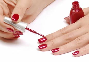 Cara Bikin Kuteks Tahan Lama Tanpa ke Salon, Sudah Tahu Belum?
