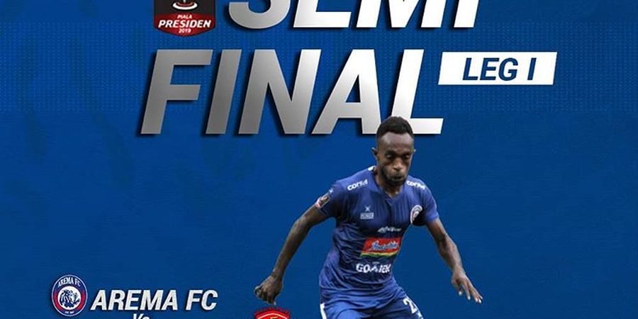 Link Live Streaming Arema FC Vs Kalteng Putra di Piala Presiden 2019