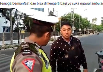 Viral Video Pengawal Ambulans Ditilang Polisi: Agar Tidak Ditilang, Begini Aturan Soal Pengawalan yang Benar