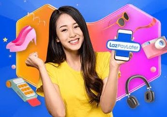 Apa Itu LazPayLater? Solusi Pinjam Uang dari Platform Belanja Online Lazada
