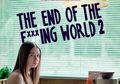 Netflix Bagikan Trailer Pertama The End of the F***ing World Season 2