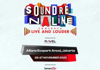 Soundrenaline 2022: Informasi Lengkap, Jadwal, Lokasi, Line Up, Harga dan Cara Beli Tiketnya!