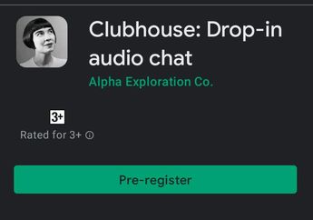 Udah Mulai Sepi, Clubhouse Akhirnya Rilis buat Android, Masih Tertarik Coba?