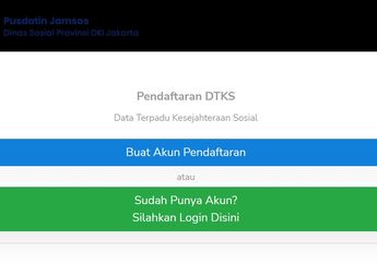Cara Mendaftar DTKS DKI Jakarta Tahap 3 untuk Dapatkan Bantuan Sosial, Berikut Syarat yang Harus Dipenuhi