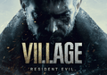 CAPCOM Konfirmasi Game Resident Evil: Village Terinspirasi Dari Seri RE4