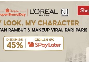 Belanja Produk L'Oreal di Shopee, Ada Diskon Sampai 45 Persen dan Cicilan 0 Persen!