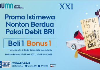Promo Nonton Bioskop, Beli 1 Gratis 1 Khusus Bayar Pakai Bank BRI