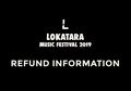 Penuhi Janji, Lokatara Festival 2019 Bagikan Informasi Refund Tiket