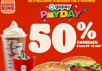 Cuma 3 Hari, Dapatkan Promo Cashback Gopay 50% di Burger King