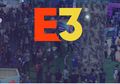 Gratis Ditonton, Event E3 Bakal Digelar Juni 2021 Secara Digital!