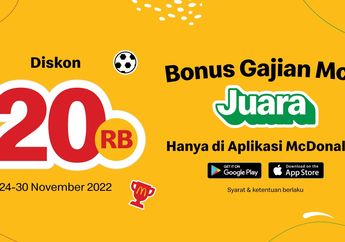 Promo McDonald’s Bulan Ini, Belanja Makanan Ada Diskon Rp20 Ribu