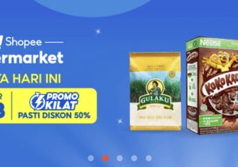 Belanja Bulanan di Shopee Supermarket, Ada Diskon 50 % Hari Ini!