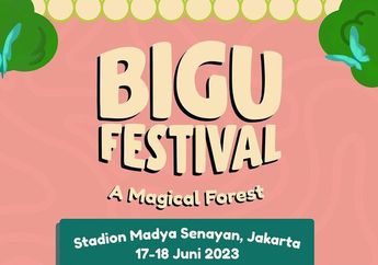 Bigu Festival 2023 Meriah! Berikut Deretan Pengisi Acara dan Cara Beli Tiketnya