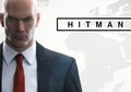 Hitman akan Jadi Game Gratis di Epic Games Store Akhir Bulan Ini
