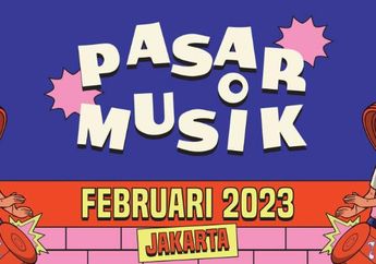 Cara Beli Tiket Konser Pasar Musik 10-12 Februari 2023 di Gambir Expo