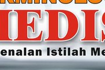 Kamus Kecil Istilah Medis, Sering Kita Dengar Belum Banyak Diketahui-3