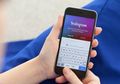 5 Aturan Sehat Bermain Instagram Agar Kesejahteraan Mental Terjaga