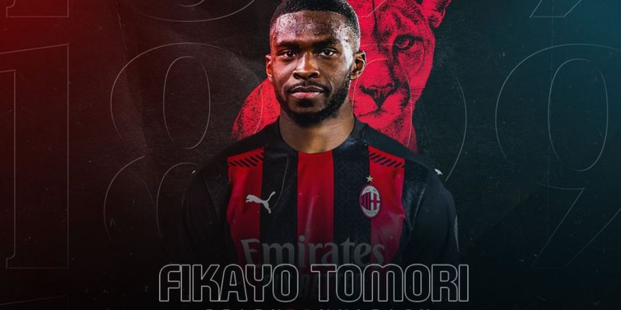 Pindah ke AC Milan, Tomori Dapat Ucapan dari Mantan Bintang Persib