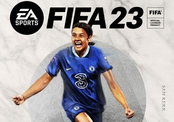 FIFA 23 akan Dilengkapi Sistem Anti-Cheat, Begini Penjelasannya