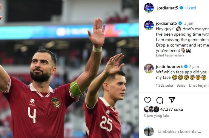 Bek timnas Indonesia Jordi Amat mengunggah foto, tetapi Justin Hubner justru terlihat marah-marah.