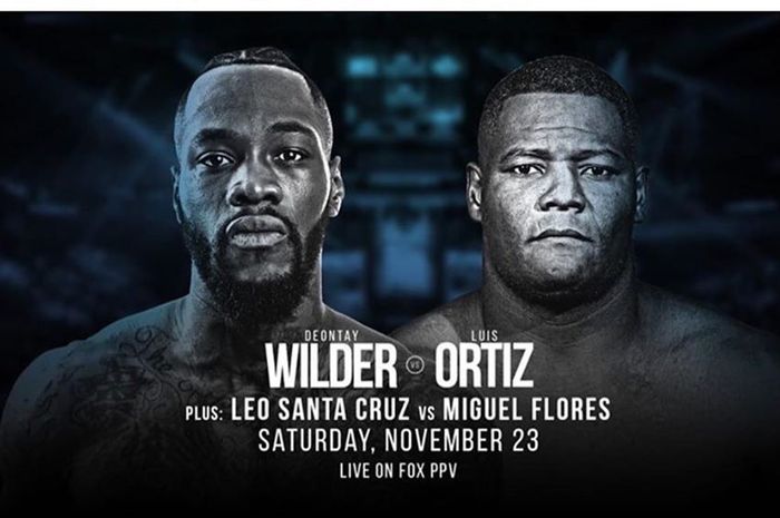 Duel Deontay Wilder vs Luis Ortiz pada Minggu (24/11/2019).