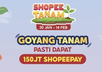 Cara Dapat Saldo ShopeePay Gratis, Cuma Goyang Tanam Shopee Dapat 150 Juta!