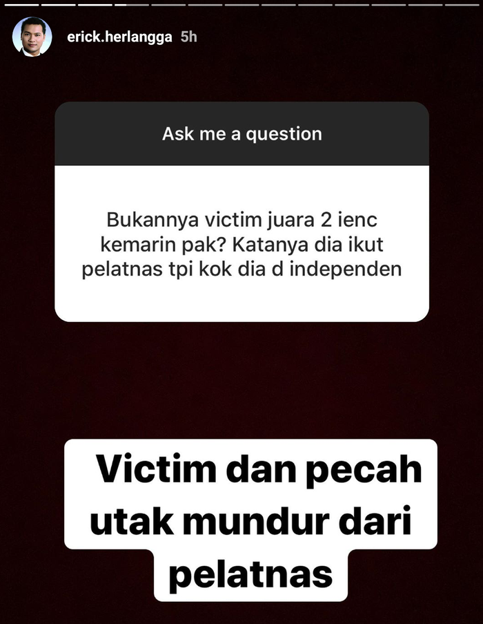 Erick Herlangga says Victim and Pecah Utak quit the national training