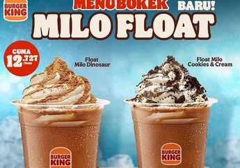 Menu Baru Burger King, Milo Float Menyegarkan Cuma Rp12 Ribuan