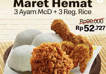 Promo McD Bulan Maret, Beli 3 Ayam dan 3 Nasi Hematnya Enggak Main-main!