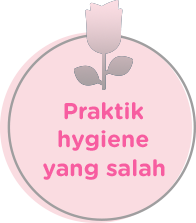 Praktik Hygiene Daerah Kewanitaan yang Salah